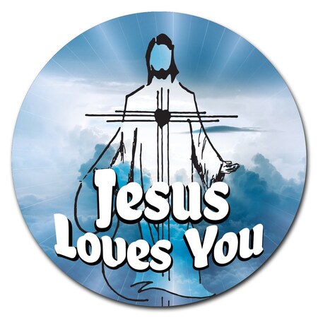 Jesus Loves You Circle Corrugated Plastic Sign